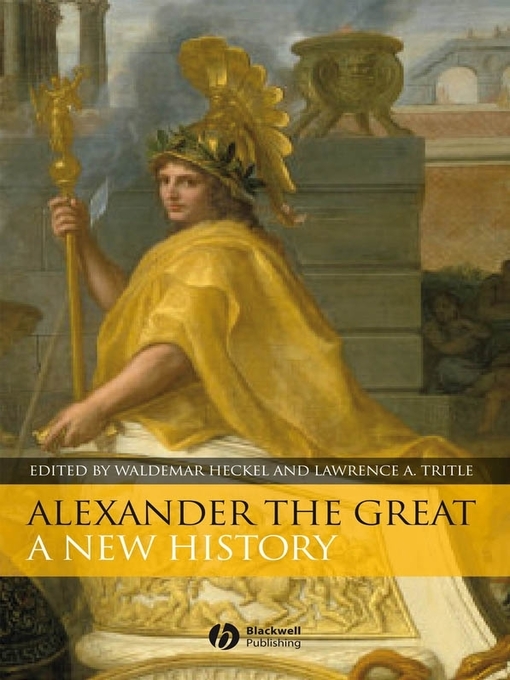 Title details for Alexander the Great by Waldemar Heckel - Available